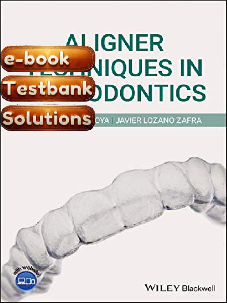 Textbook Aligner Techniques in Orthodontics 1st Edition Textbook ...