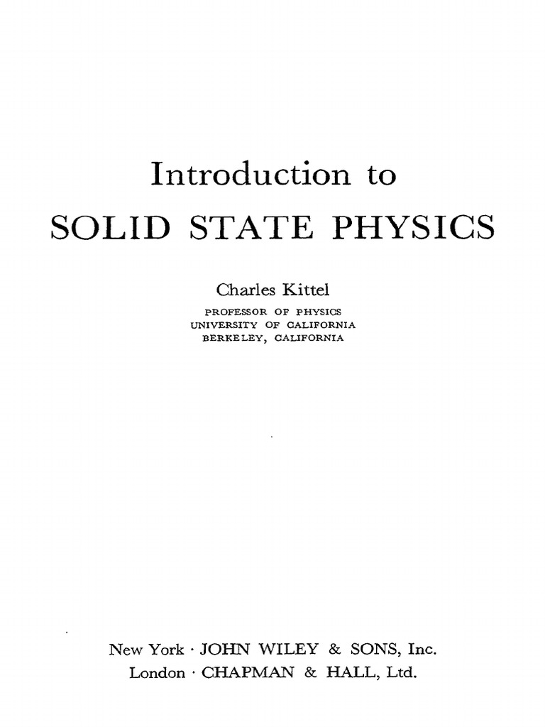 Introduction To Solid State Physics - Kittel C. - 1953 - Wiley - Anna's ...