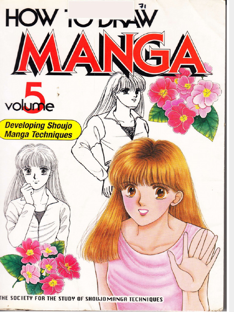 How To Draw Manga Vol 5 Developing Shoujo Manga Techniques | PDF | Comics