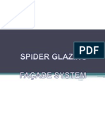 Spider Glazing