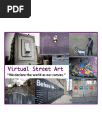 Virtual Street Art: "We Declare The World As Our Canvas."