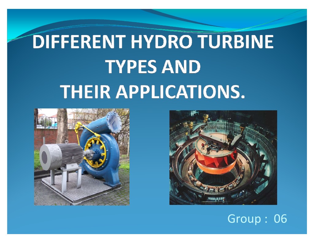Types of Hydro Turbines | PDF | Turbine | Energy Technology
