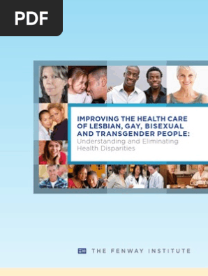 Improving the Healthcare of LGBT People: Understanding and Eliminating Health Disparities