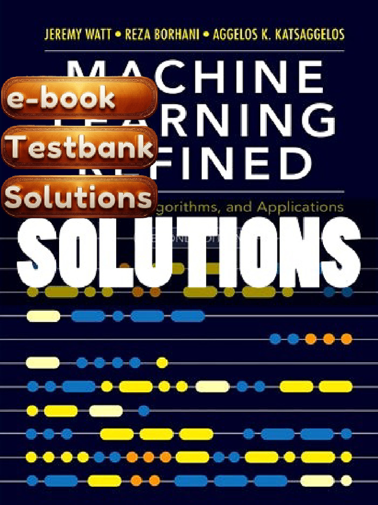 Textbook Solutions Machine Learning Refined Foundations Algorithms ...