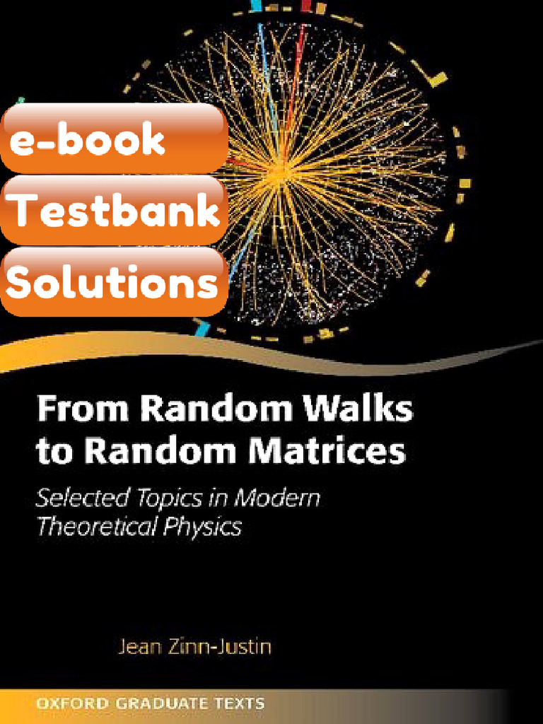 Test Bank For From Random Walks To Random Matrices Selected Topics in ...