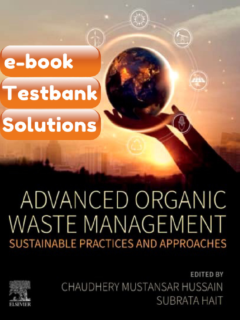 Test Bank For Advanced Organic Waste Management Sustainable Practices ...