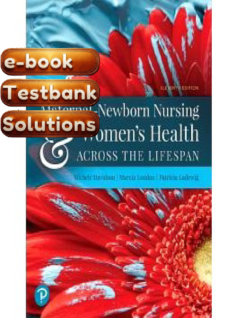 Solution Manual PDF Olds MaternalNewborn Nursing Womens Health Across ...