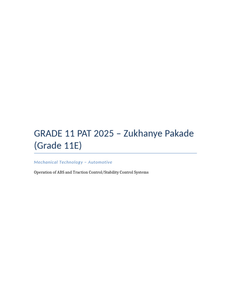 GRADE 11 PAT 2025 Report Zukhanye Pakade | PDF | Anti Lock Braking ...