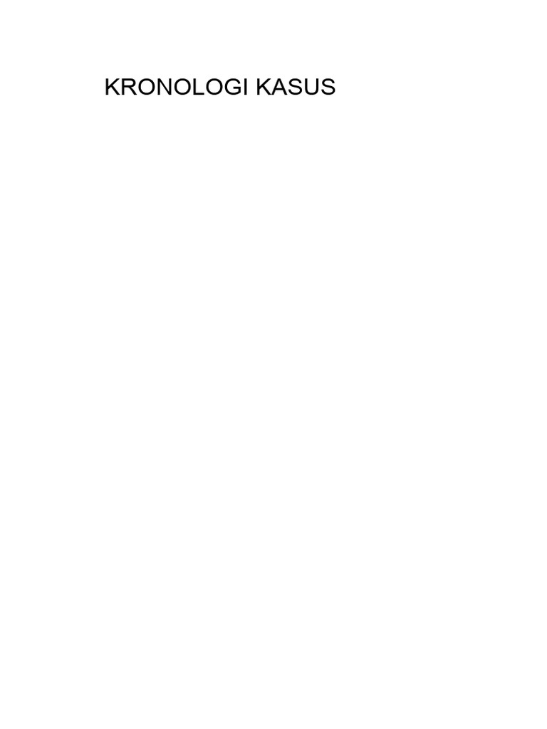 Kronologi, Laporan, Dan Resume.pdf | PDF
