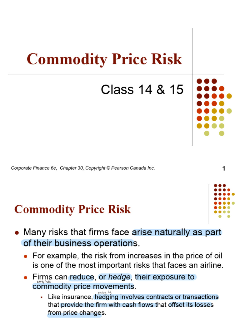 Class14-15 - Commodity Price Risk | PDF | Futures Contract | Hedge ...