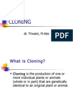 Cloning: Dr. Triwani, M.Kes