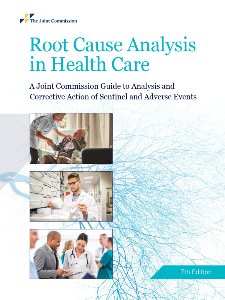 Root Cause Analysis in Healthcare | PDF | Joint Commission | Patient Safety