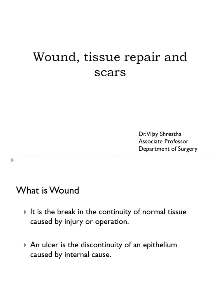 Wound, Tissue Repair and Scars | PDF | Wound | Skin