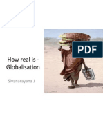 How Real Is - Globalisation: Sivanarayana J
