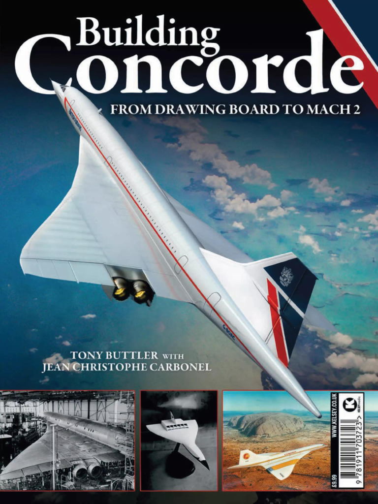 Building Concorde From Drawing Board To Mach 2 | PDF