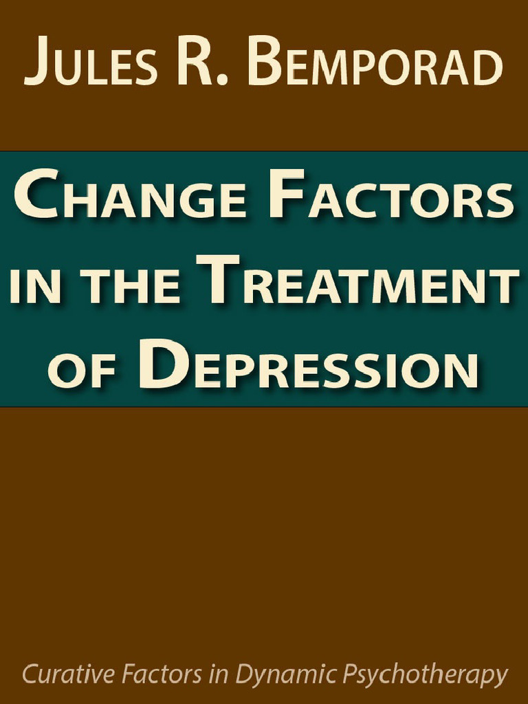 Change Factors in The Treatment of Depression | PDF | Psychotherapy ...