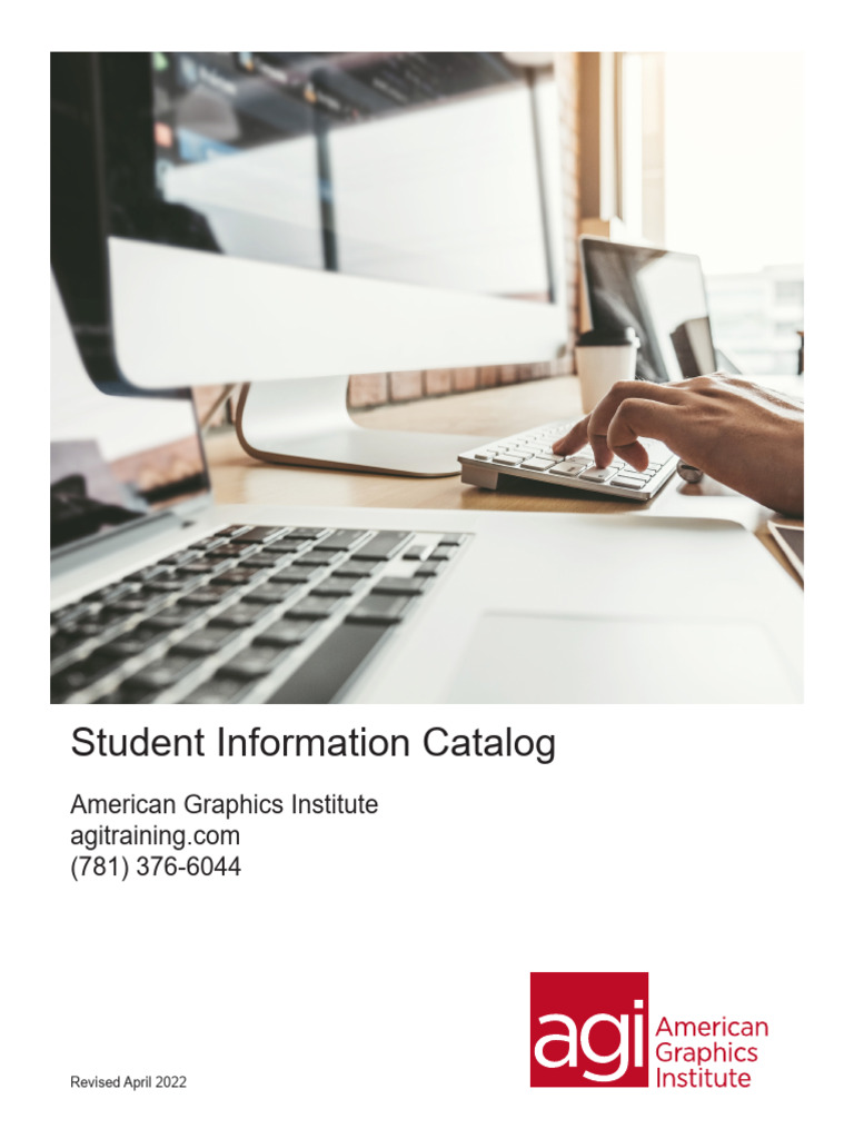 Student Information Catalog: American Graphics Institute (781) 376-6044 ...