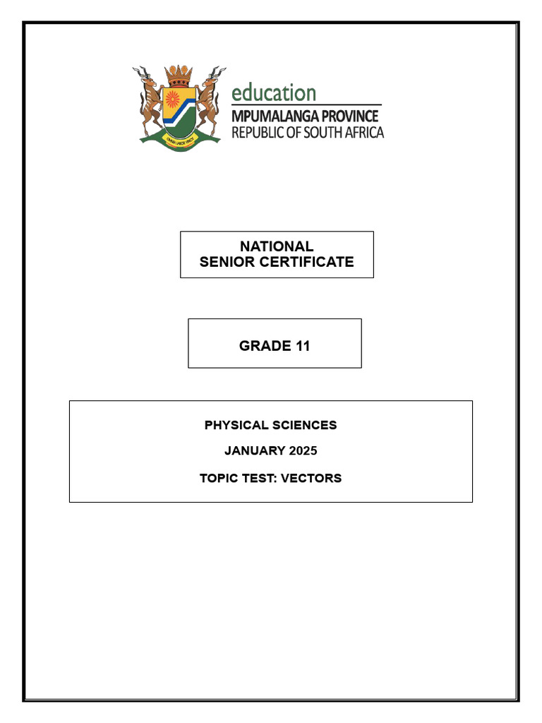 Physical Sciences Grade 11 Vectors Test 2025 | PDF | Force | Mechanics