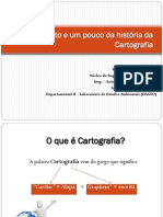 Conceito e Um Pouco Da História Da Cartografia - Aula01