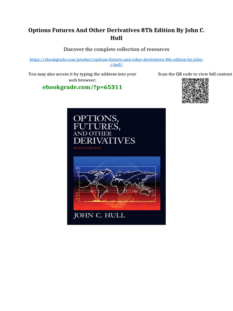 Options Futures and Other Derivatives 8th Edition by John C. Hull Full ...