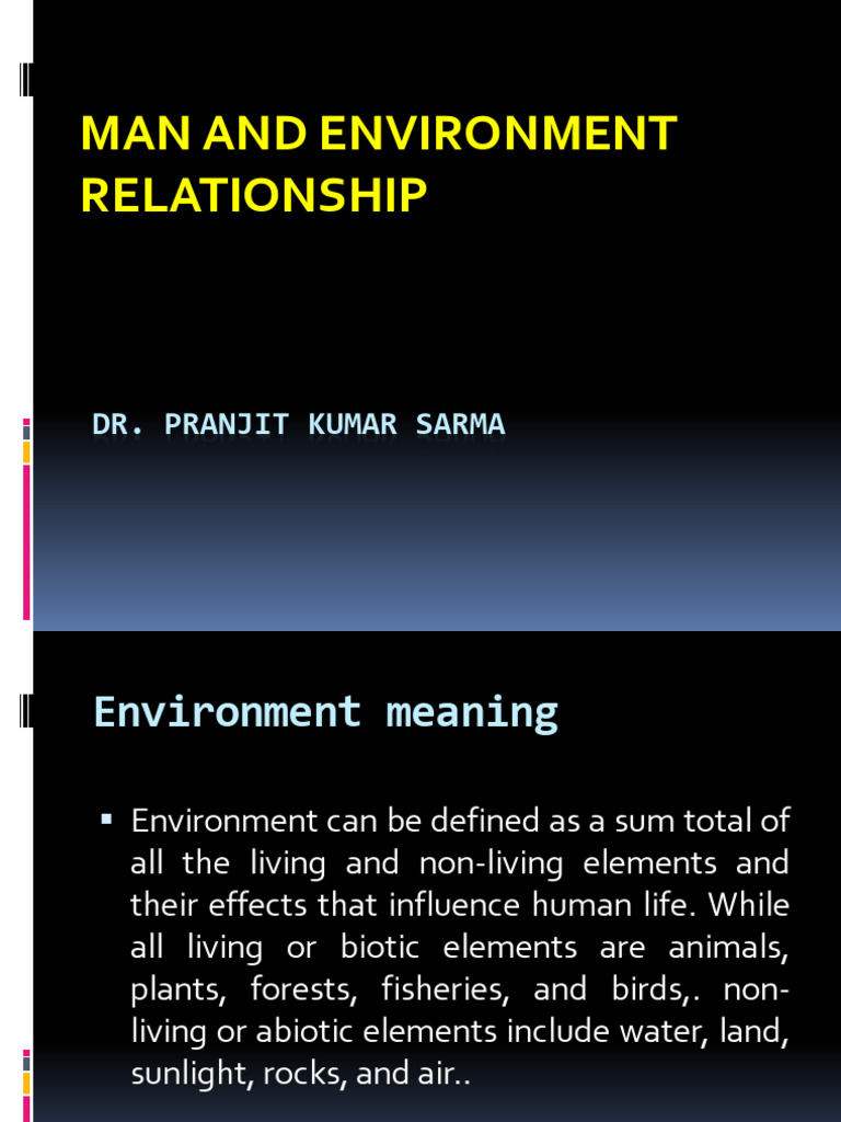 Man Environment Relationship | PDF | Natural Environment | Ecosystem