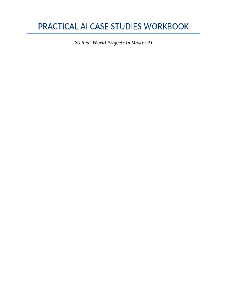 AI Case Studies Workbook | PDF | Artificial Intelligence | Intelligence ...