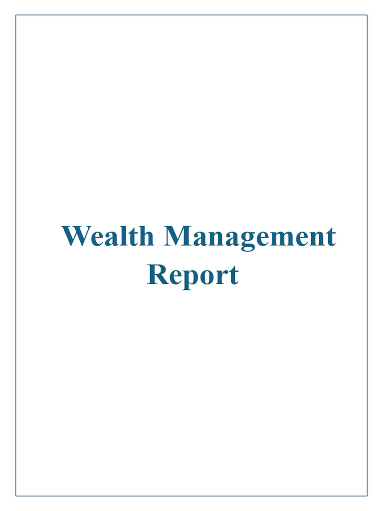 Wealth Management Report | PDF | Private Equity | Financial Markets