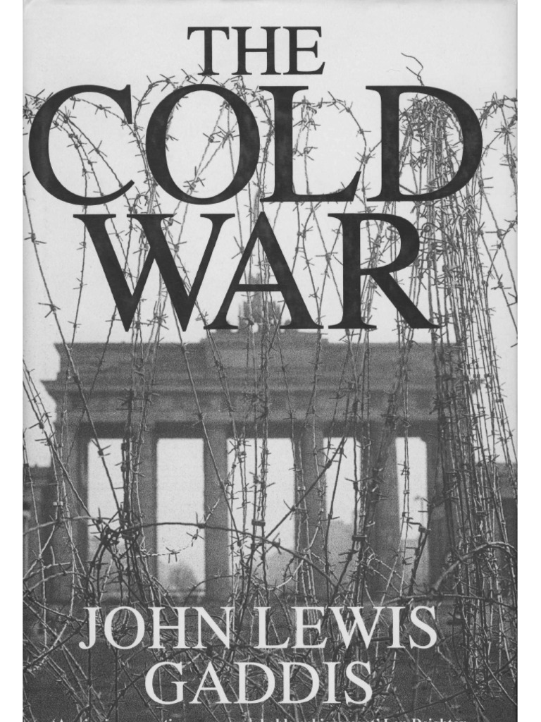 John Gaddis, A History of the Cold War