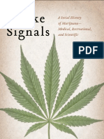 Smoke Signals: A Social History of Marijuana - Medical, Recreational and Scientific by Martin A. Lee