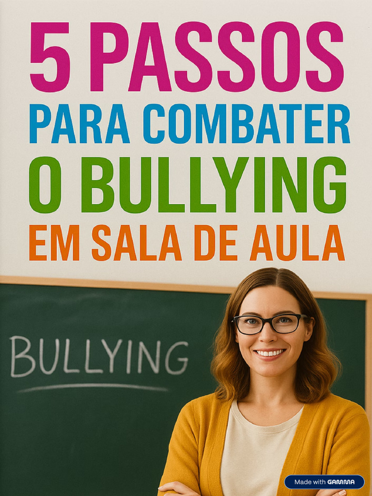 5--Passos--para--Combater--o--Bullying--em--Sala--de--Aula | PDF ...
