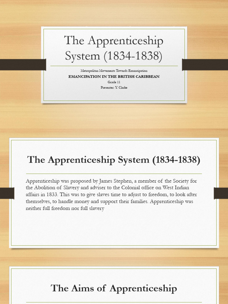 The Apprenticeship System (1834-1838) | PDF