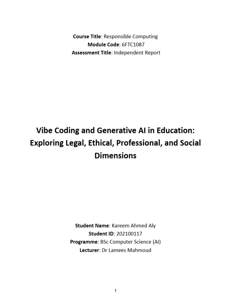 Vibe Coding and Generative AI in Education - Exploring Legal, Ethical ...