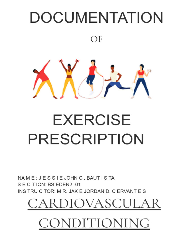 Documentation of Exercise Prescription-Bautista, Jessie John C. | PDF ...