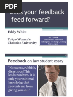 Does Your Feedback Feed Forward?