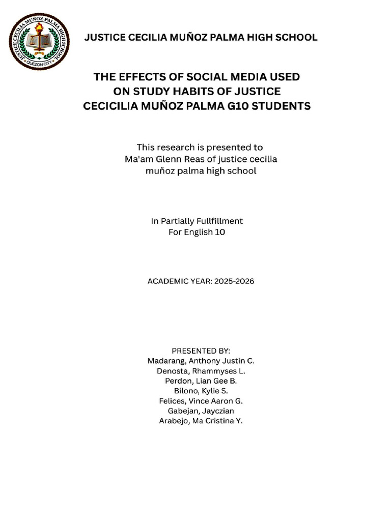 Effects of Social Media Use On Study Habits of Justicecila Muñoz Palma ...