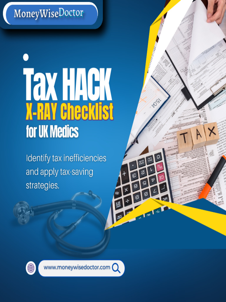 Tax Hack X-Ray Checklist For UK Doctors | PDF | Taxes | Expense
