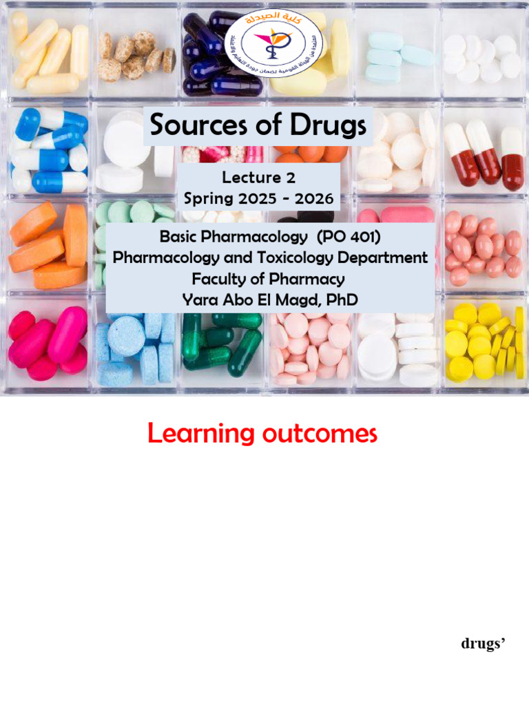 Lecture 2 Sources of Drugs | PDF | Pharmacology | Pharmacy