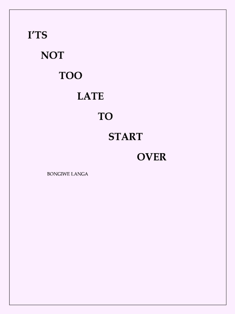 Its Not Late | PDF