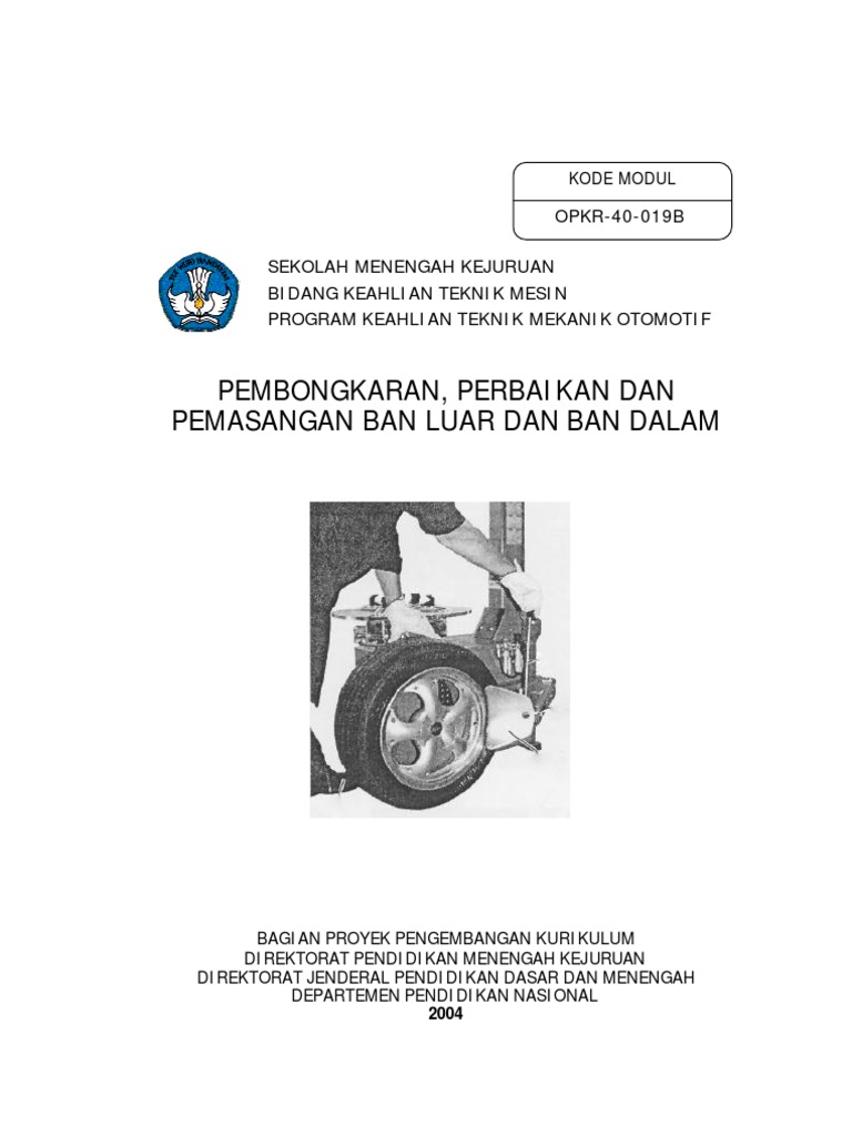 Pembongkaran Perbaikan Dan Pemasangan Ban Luar Dan Ban Dalam
