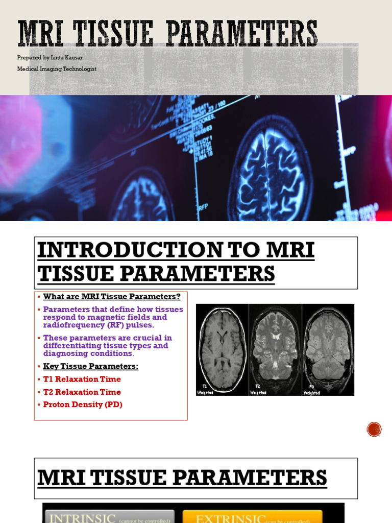 MRI Tissue Parameters Lec 3 | PDF | Magnetic Resonance Imaging ...