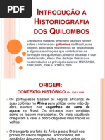 PPT Historiografia dos Quilombos