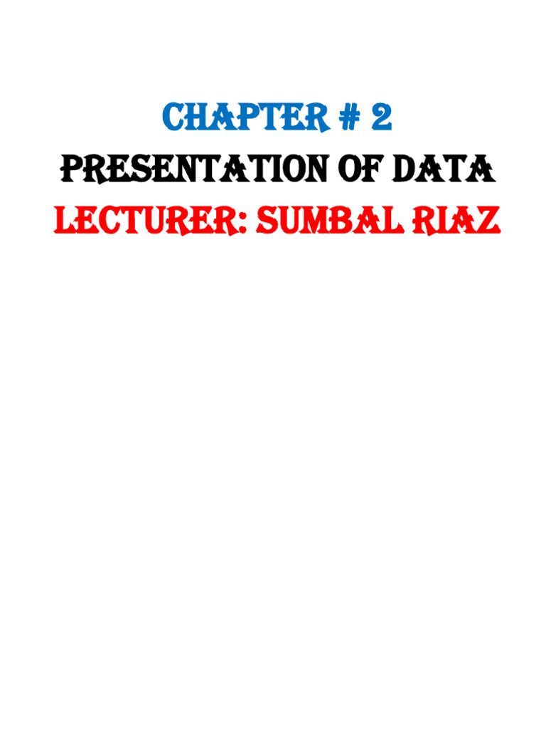 Chapter # 2 (Presentation of Data) | PDF | Applied Mathematics