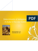 Determinants of Delegation A Study in Five Star Hotels: Abir Mukherjee-223 Vijayendra Roy - 230