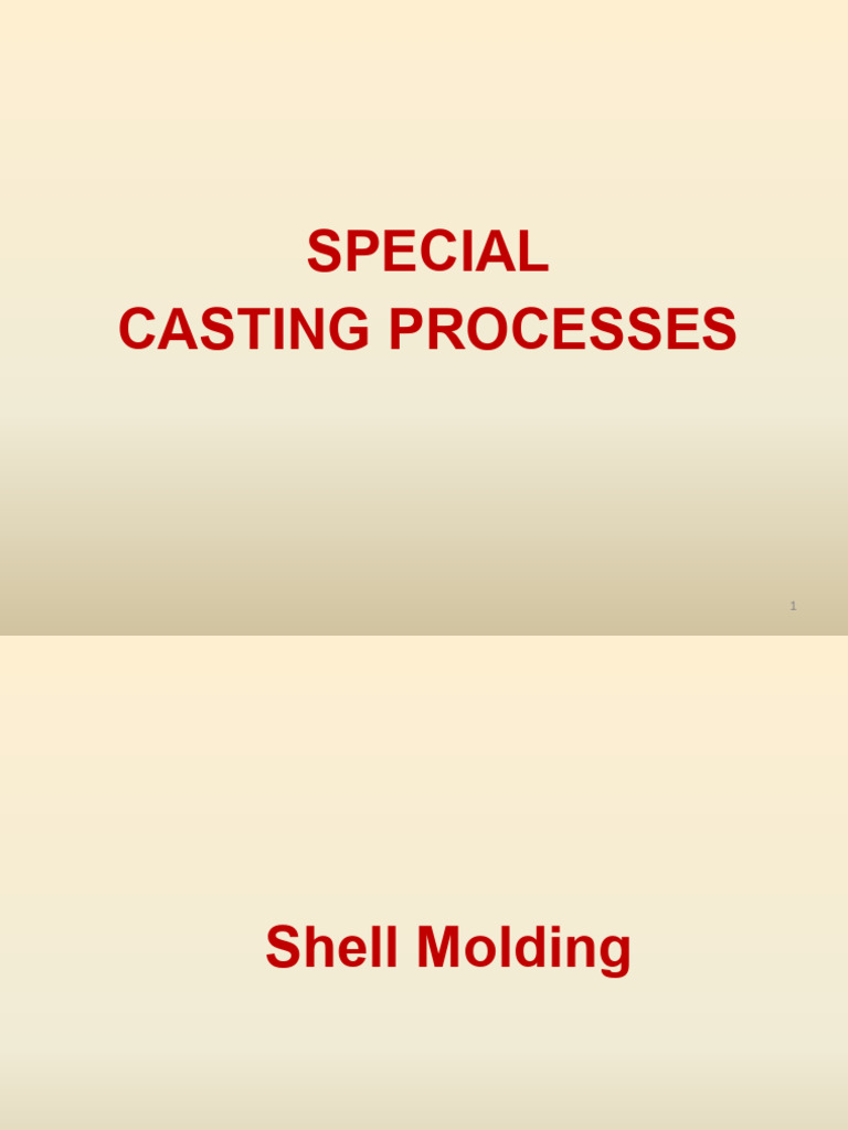 Advanced Casting Processes | PDF