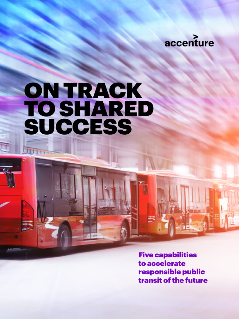 Accenture On Track To Shared Success | PDF | Public Transport ...