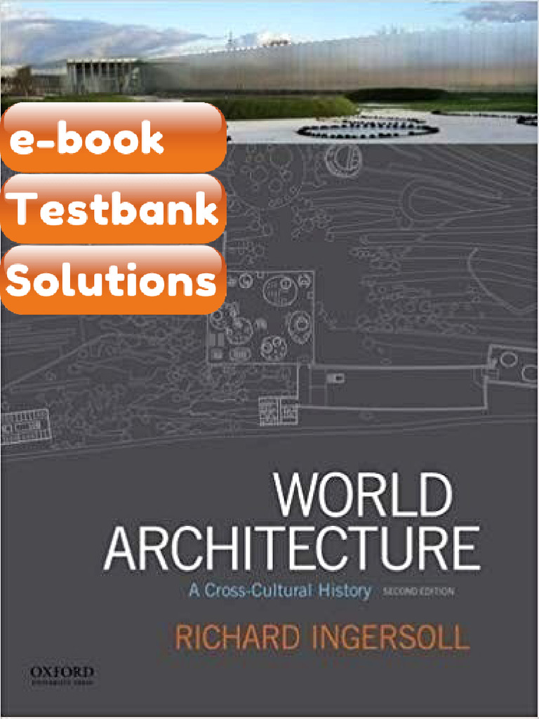 Complete Test Bank of ETextbook PDF For World Architecture ...