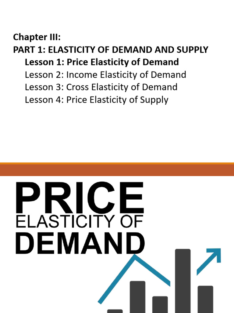 Chapter 3 - Price Elasticity of Demand | PDF | Demand | Price ...