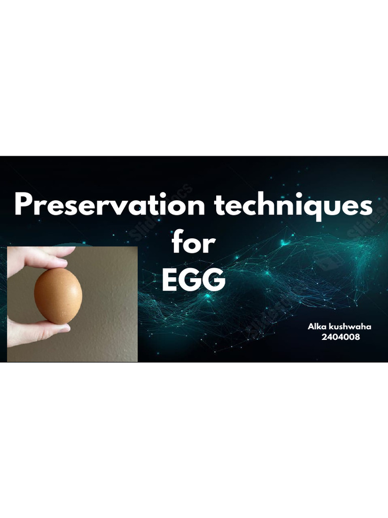 Preservation Techniques For Egg, Pept Assignment - PDF - 20260220 ...