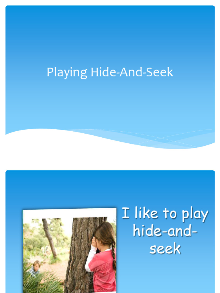 Hide and Seek | PDF