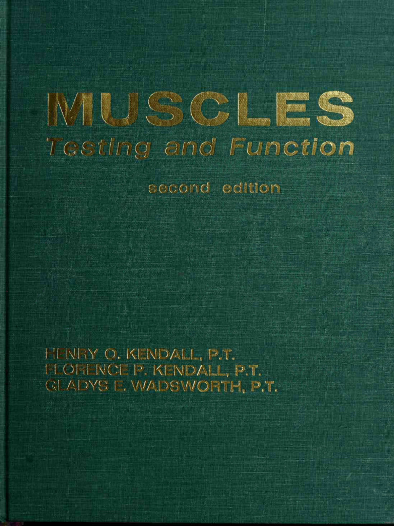 Muscles Testing 2ed Kendall Ia | PDF | Anatomical Terms Of Motion ...